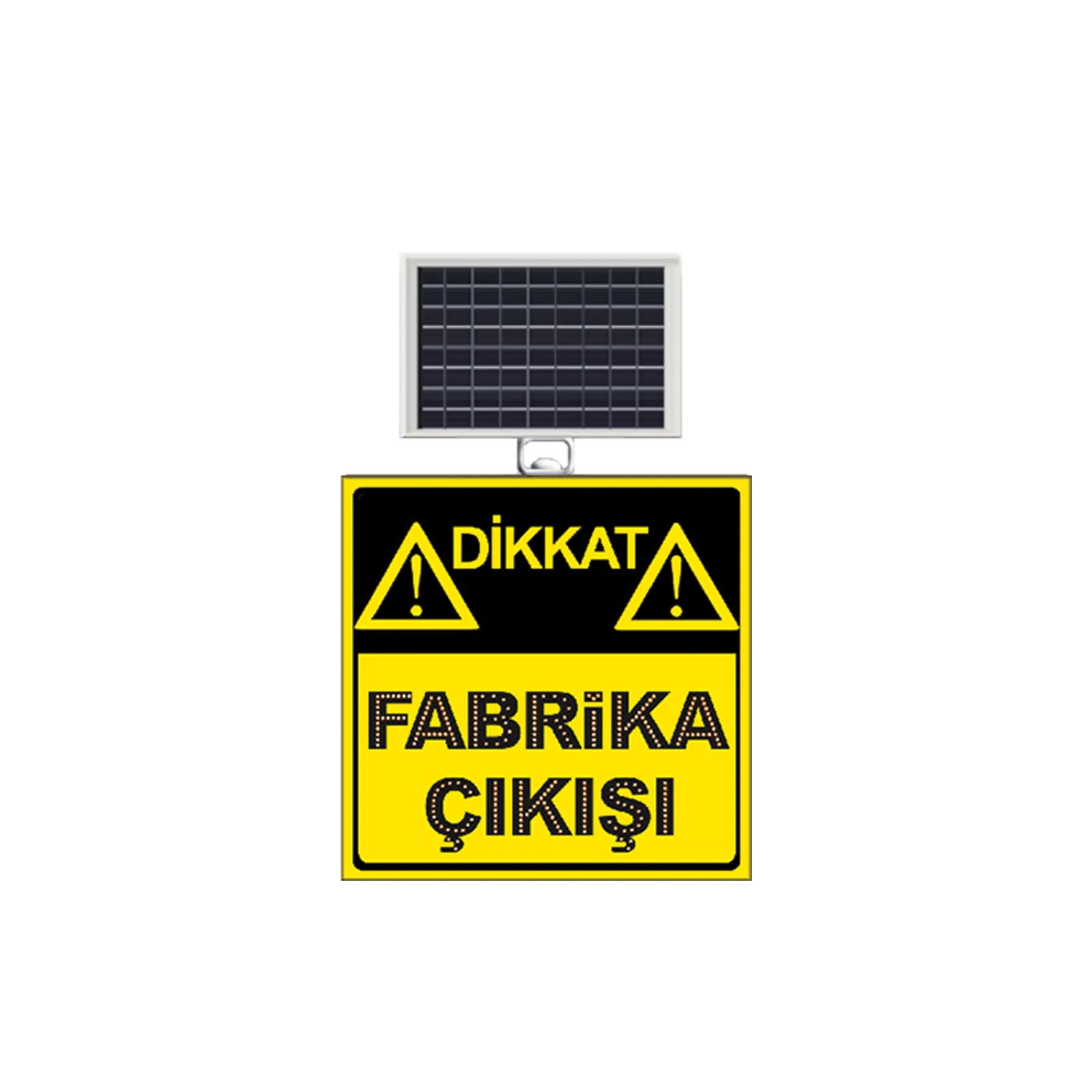 Dikkat Fabrika Çıkışı Güneş Enerjili Ledli Solar Levhası